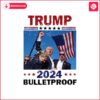 patriotic-trump-2024-bulletproof-png