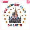 the-happiest-place-on-earth-disney-castle-png