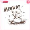 meowdy-cute-kitten-cat-country-western-svg