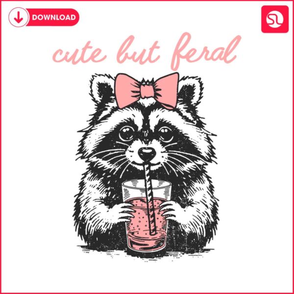 cute-but-feral-raccoon-lover-svg