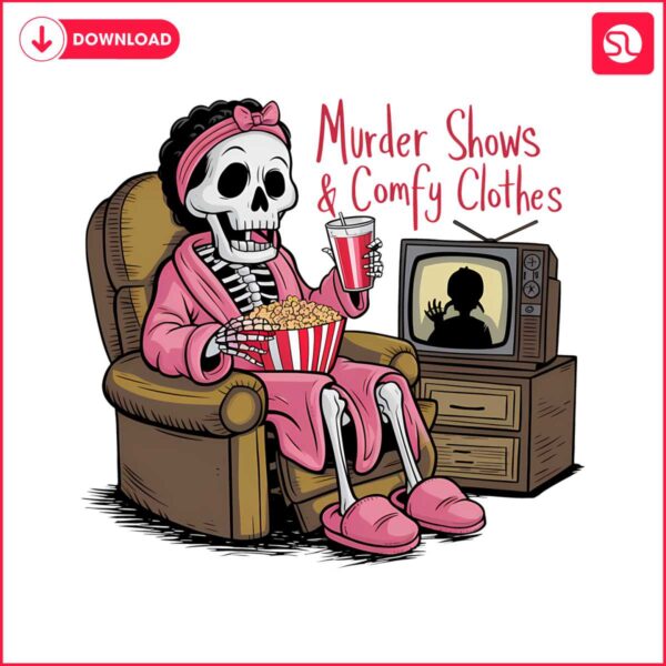 murder-shows-and-comfy-clothes-true-crime-png