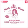 pink-pony-diner-hot-to-go-west-hollywood-svg