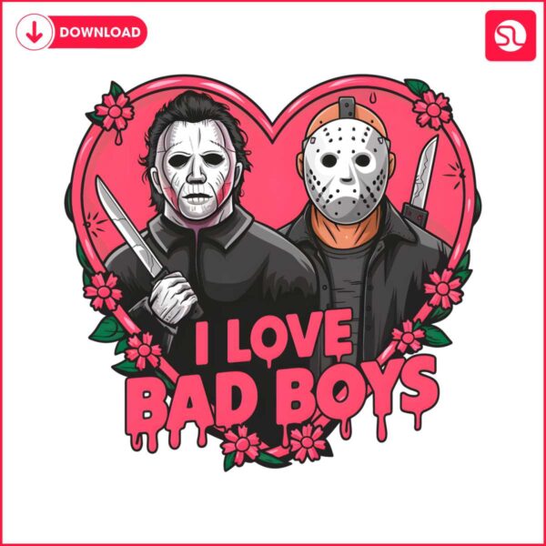 i-love-bad-boys-jason-voorhees-vs-michael-myers-png