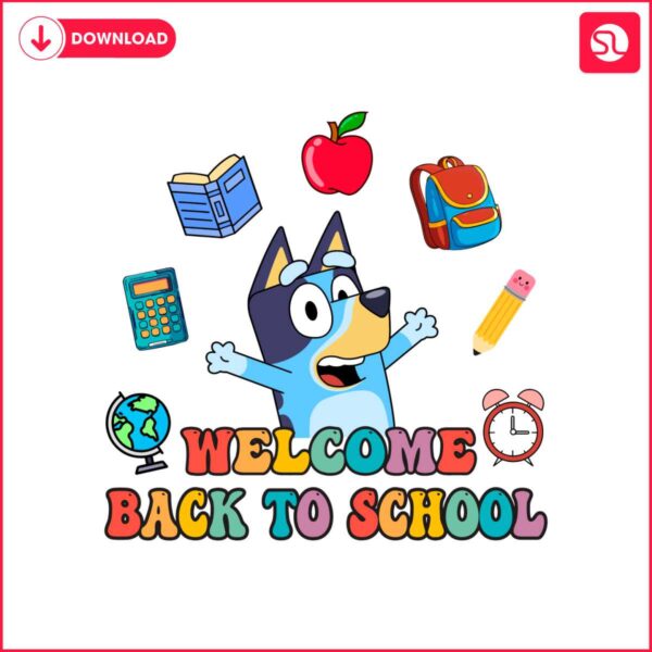 welcome-back-to-school-bluey-cartoon-svg