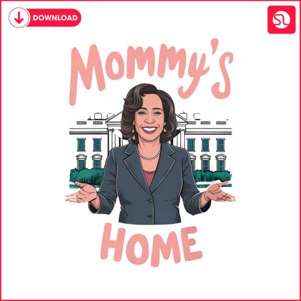 funny-kamala-harris-mommys-home-png