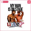 usher-my-man-is-on-stage-tour-2024-png