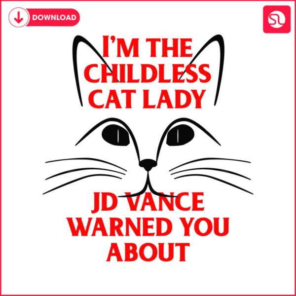 im-the-childless-cat-lady-jd-vance-warned-you-about-svg