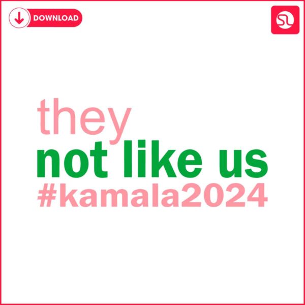 they-not-like-us-kamala-2024-svg