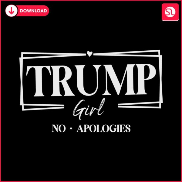 trump-girl-no-apologies-republican-women-svg