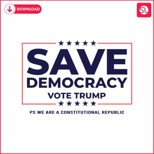 save-democracy-vote-trump-constitutional-republic-svg