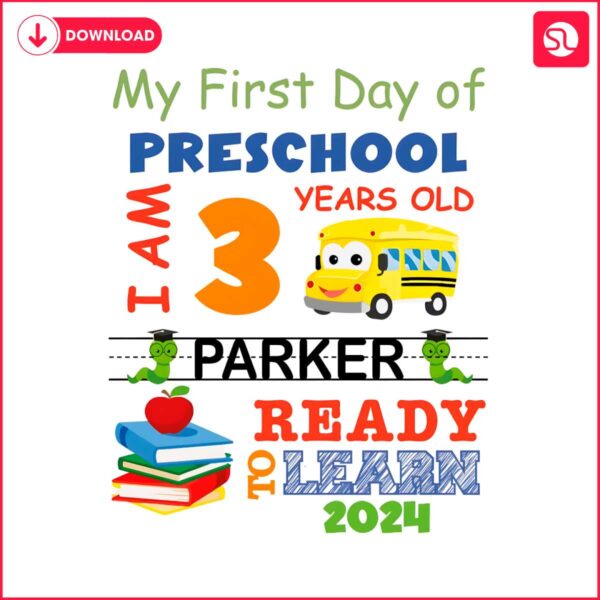 personalized-name-my-first-day-of-preschool-png