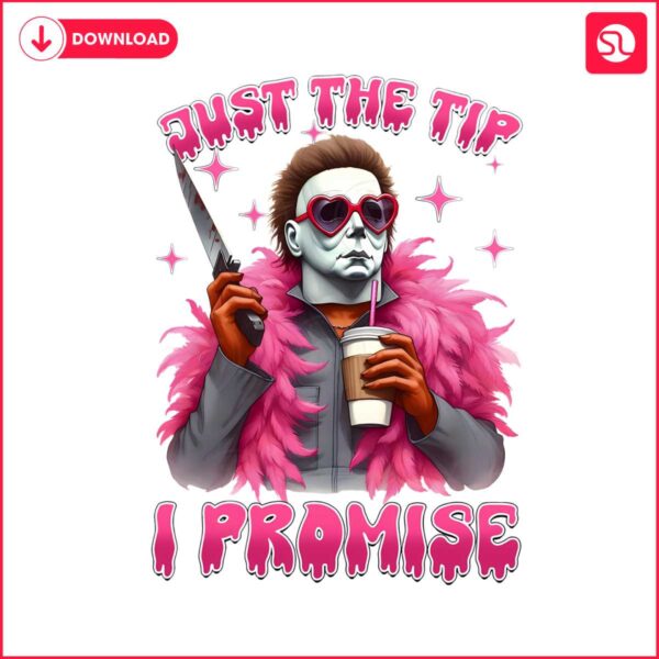 michael-myers-just-the-tip-i-promise-png