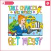 take-chances-make-mistakes-get-messy-ms-frizzle-png