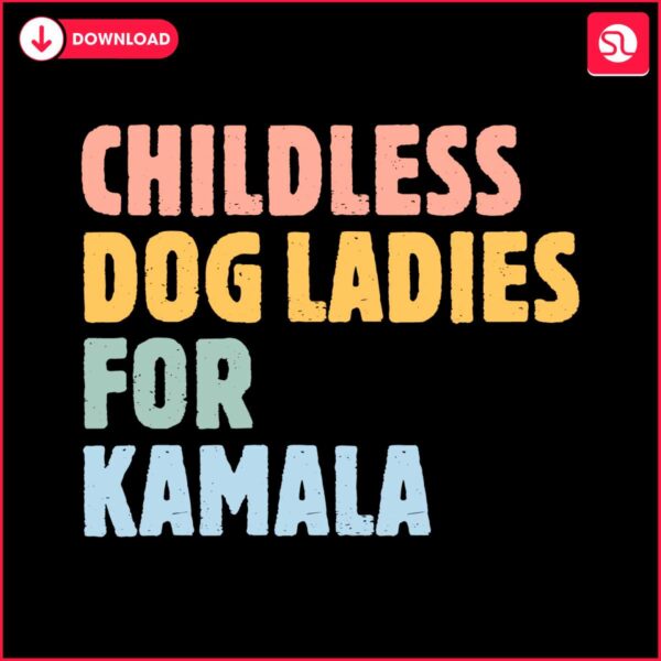 childless-dog-ladies-for-kamala-svg