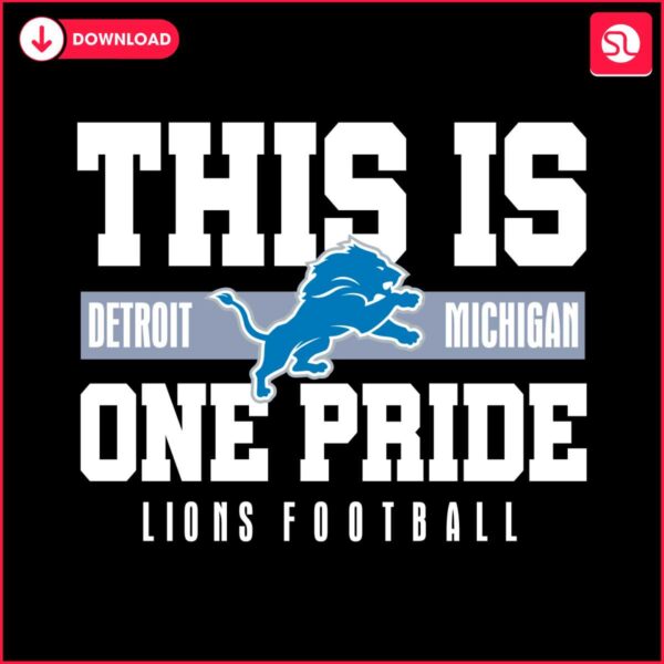 this-is-detroit-michigan-one-pride-lions-football-svg