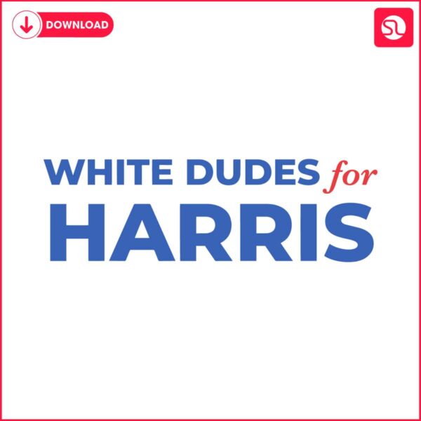 white-dudes-for-harris-kamala-for-president-svg