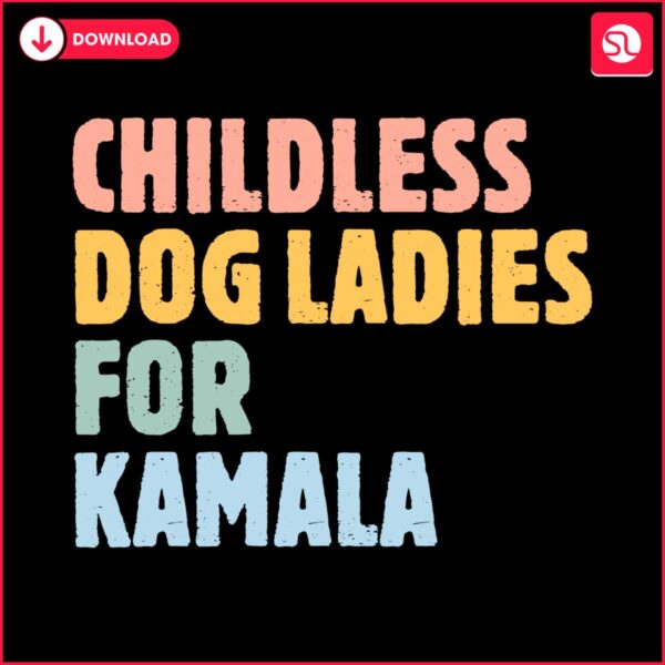 childless-dog-ladies-for-kamala-madame-president-svg