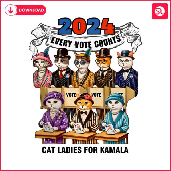 2024-every-vote-counts-cat-ladies-for-kamala-png