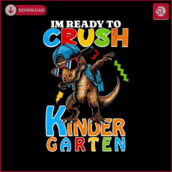 im-ready-to-crush-kindergarten-png