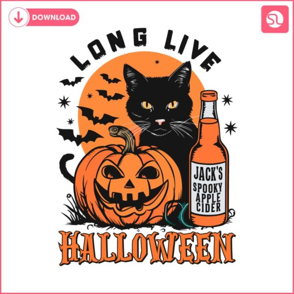 long-live-halloween-black-cat-jacks-spooky-apple-cider-svg