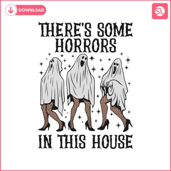 theres-some-horrors-in-this-house-svg