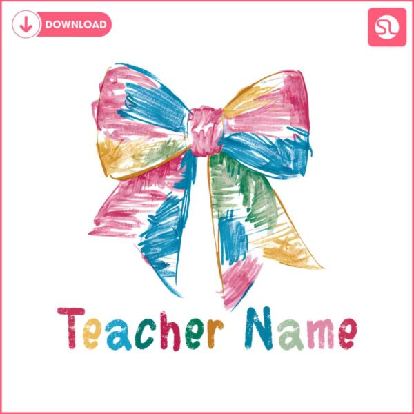 custom-crayon-bow-teacher-name-design-coquette-bow-teacher-png-back-to-school-shirt-first-day-school-sublimation-png