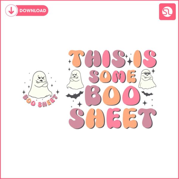 this-is-some-boo-sheet-svg-retro-halloween-ghost-svg-cute-spooky-season-svg-funny-halloween-spooky-vibes-svg-boo-sheet-design