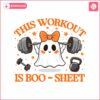 this-workout-is-boo-sheet-svg-ghost-booty-svg-putting-the-boo-in-booty-fall-weightlifting-halloween-svg-aesthetic-spooky-svg-ghost-gym-design