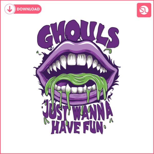 ghouls-just-wanna-have-fun-svg