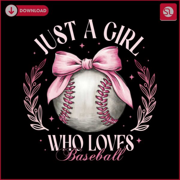 just-a-girl-who-loves-baseball-png-coquette-game-day-design-coquette-bow-png-game-day-shirt-print-baseball-sublimation-designs