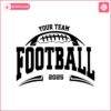 personalized-football-svg-custom-football-team-name-and-number-svg-football-team-svg-game-day-svg-football-season-shirt-design-svg-png-eps