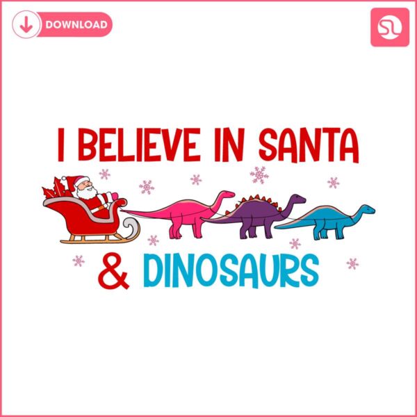 i-believe-in-santa-and-dinosaurs-dino-reindeers-svg