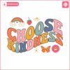 choose-kindness-groovy-retro-svg