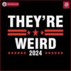 theyre-weird-2024-campaign-svg