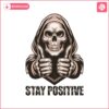 stay-positive-with-skeleton-svg