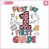 first-day-of-school-first-grade-svg