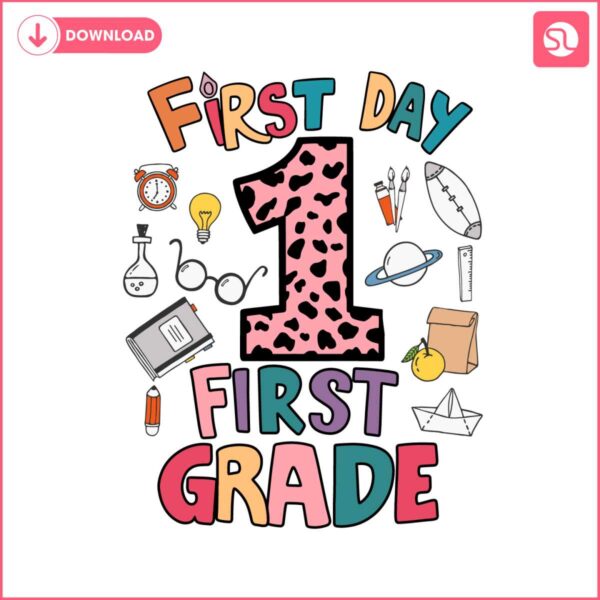 first-day-of-school-first-grade-svg