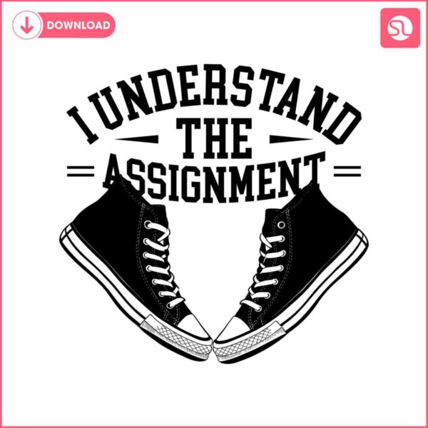 sneakers-i-understand-the-assignment-svg