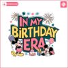 retro-in-my-birthday-era-disney-party-svg