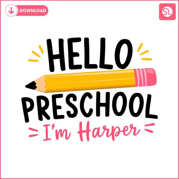 preschool-hello-preschool-first-day-of-school-png