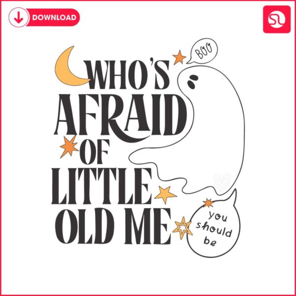 whos-afraid-of-little-old-me-swiftie-halloween-svg