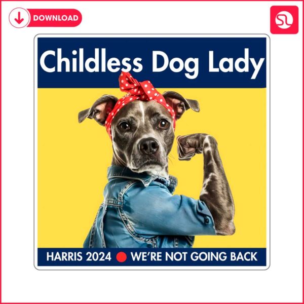 childless-dog-lady-harris-2024-we-are-not-going-back-png