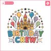 retro-birthday-crew-magical-castle-balloons-svg