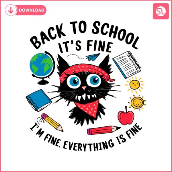 back-to-school-its-fine-funny-black-cat-png