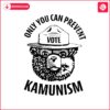 only-you-can-prevent-kamunism-svg