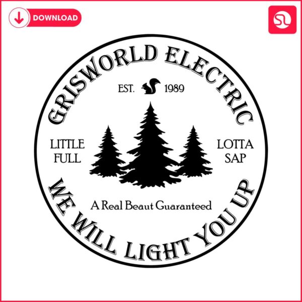 griswold-electic-we-will-light-you-up-farm-fresh-christmas-tree-svg