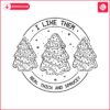 i-like-them-real-thick-and-sprucey-christmas-tree-cake-svg