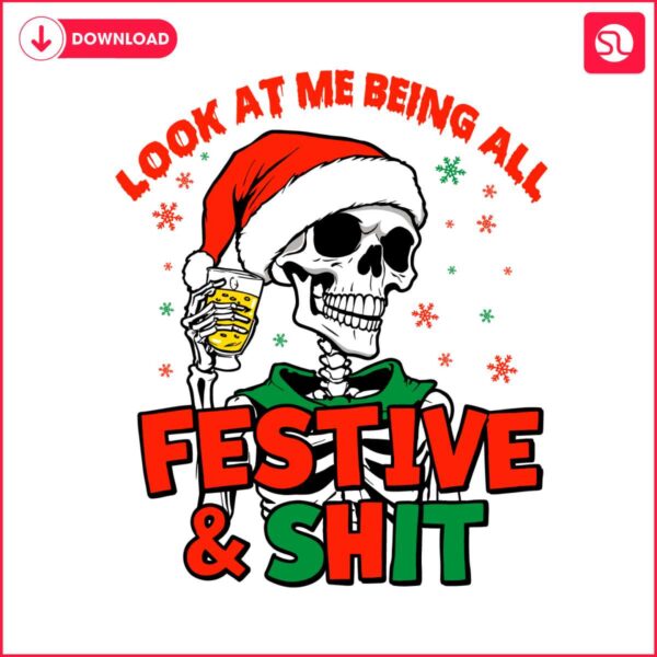 look-at-me-being-all-festive-and-shit-svg