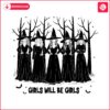 halloween-witches-girls-will-be-girls-png