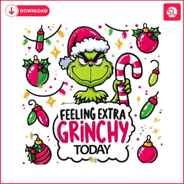 feeling-extra-grinchy-today-cute-grinchmas-png